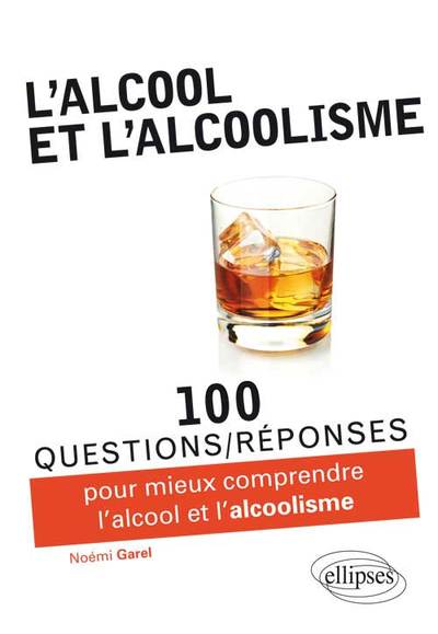 L'alcool et l'alcoolisme (9782729876067-front-cover)
