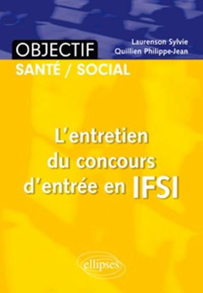 L'entretien du concours d'entrée en IFSI (9782729864866-front-cover)