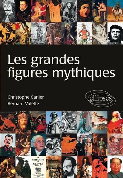 Les grandes figures mythiques (9782729864286-front-cover)