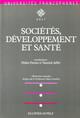 Sociétés, développement et santé (9782729890346-front-cover)