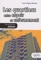 Les quartiers. Entre espoir et enfermement (9782729850746-front-cover)