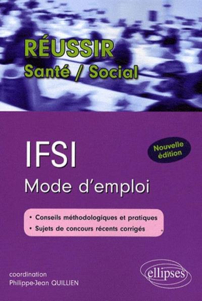 IFSI. Mode d'emploi. Nouvelle édition (9782729840624-front-cover)