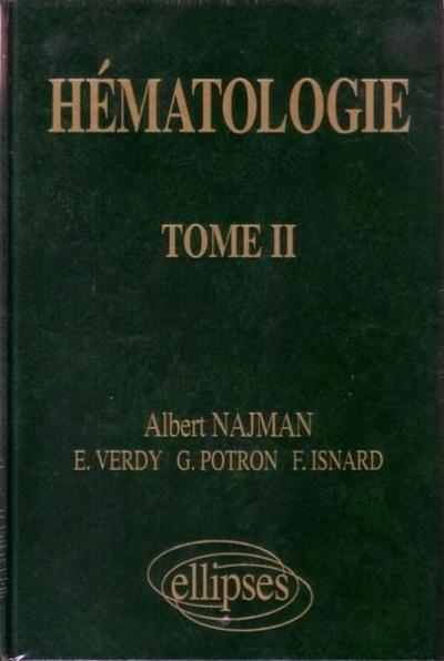 Hématologie - Précis des maladies du sang - Tome 2 (9782729844196-front-cover)