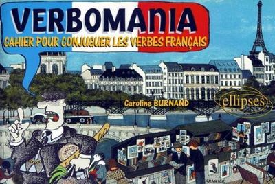 Verbomania - Cahier pour conjuguer les verbes français (9782729859695-front-cover)