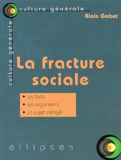 La fracture sociale (9782729809997-front-cover)