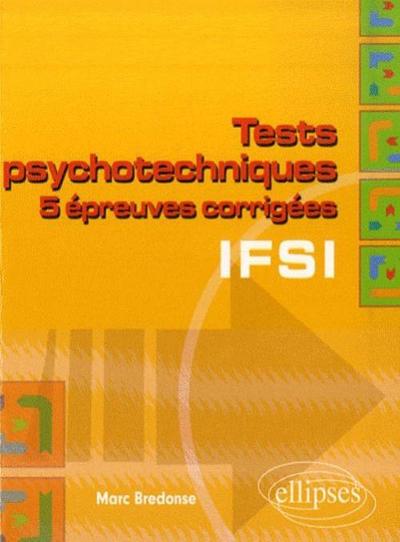 Tests psychotechniques pour le concours d'entrée en IFSI (9782729834838-front-cover)