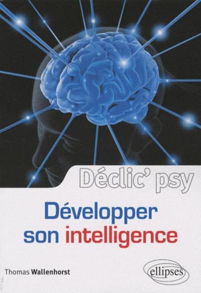 Développer son intelligence (9782729851835-front-cover)