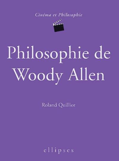 Philosophie de Woody Allen (9782729815684-front-cover)