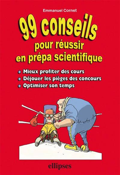 99 conseils pour réussir en prépa scientifique (9782729829339-front-cover)