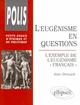 L'eugénisme en questions - L'exemple de l'eugénisme 'français' (9782729899035-front-cover)