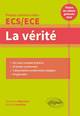 La vérité. Prépas commerciales ECS/ECE. Thème de culture générale 2015 (9782729887780-front-cover)