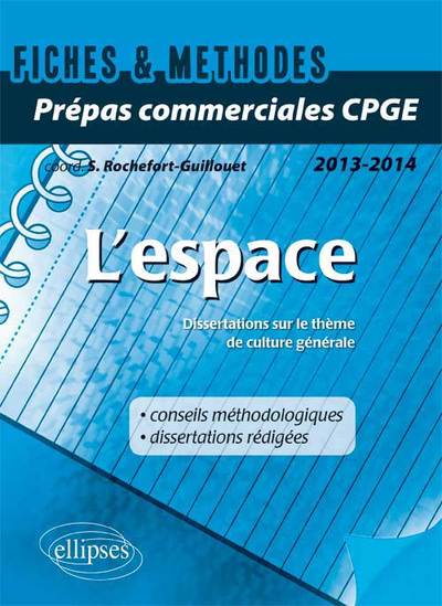 L’espace. Dissertations sur le thème de culture générale 2014 Prépas commerciales CPGE (9782729880866-front-cover)