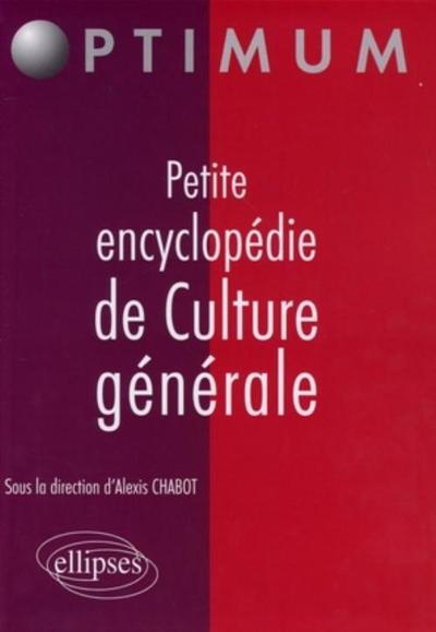 Petite encyclopédie de culture générale (9782729835149-front-cover)