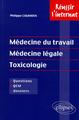 Médecine du travail - Médecine légale - Toxicologie (9782729899967-front-cover)