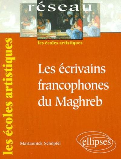 Les écrivains francophones du Maghreb (9782729802295-front-cover)