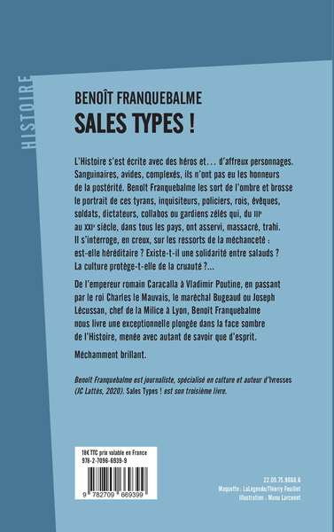 Sales types !, Ces affreux qui ont changé la face du monde (9782709669399-back-cover)