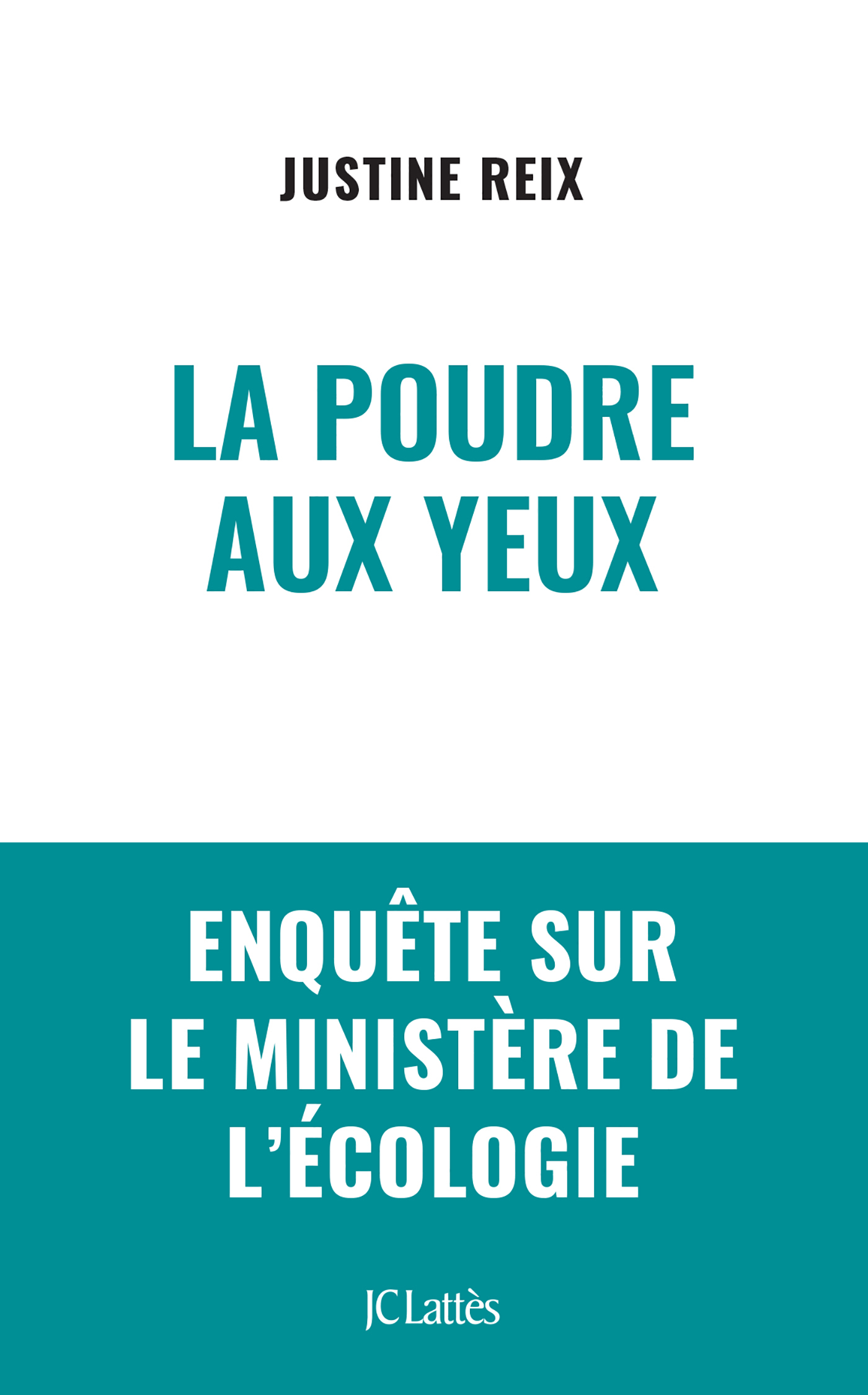 La poudre aux yeux, Enquête sur le ministère de l'écologie (9782709669290-front-cover)