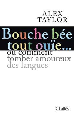 Bouche bée, tout ouïe (9782709630696-front-cover)