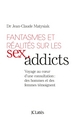 Fantasmes et réalités sur les Sex addicts (9782709648608-front-cover)