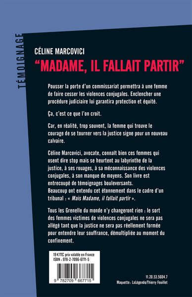 Madame, il fallait partir, Comment la justice achève les femmes victimes de violences conjugales (9782709667715-back-cover)