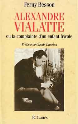 Alexandre Vialatte, ou la complainte d'un enfant frivole (9782709620437-front-cover)