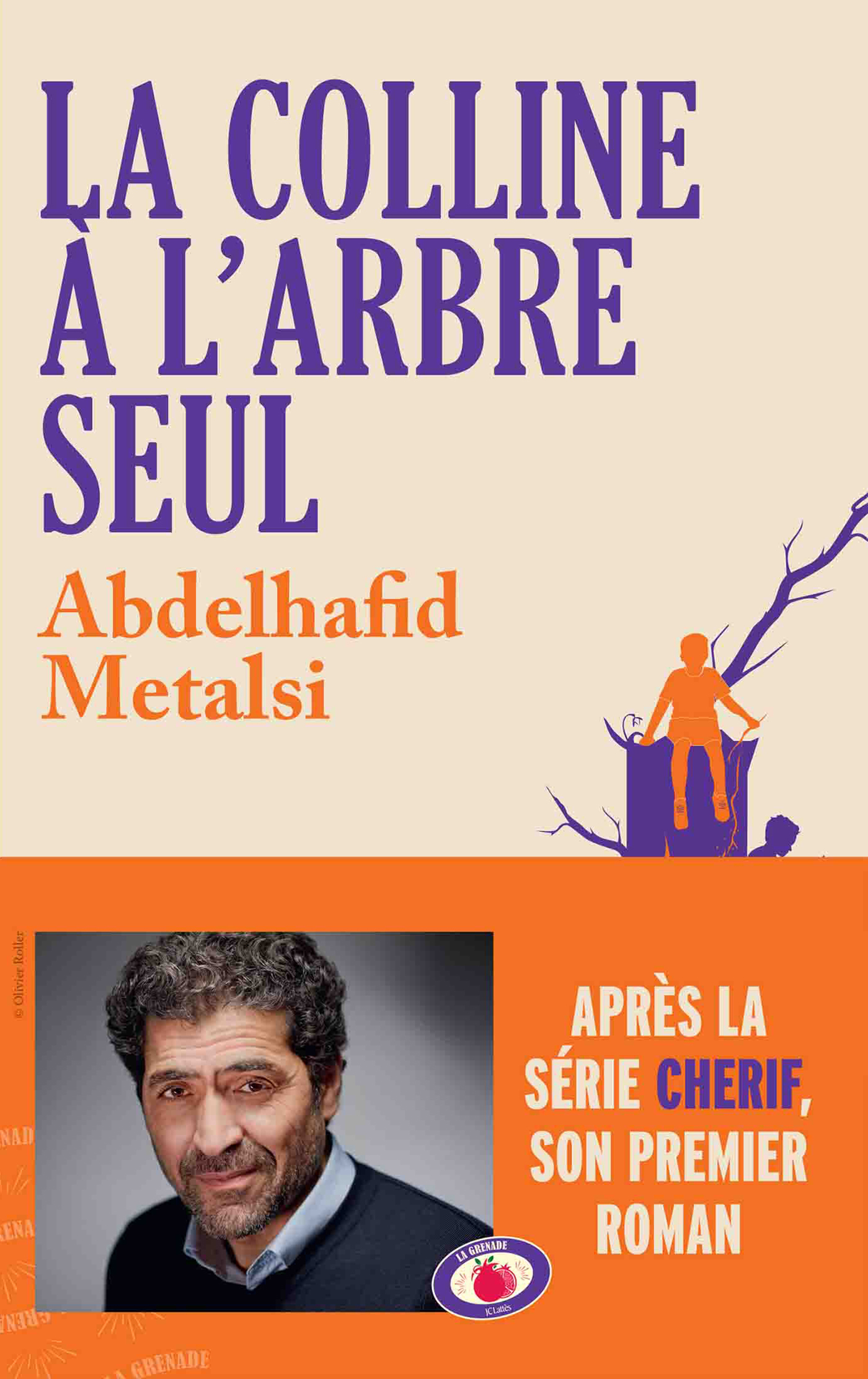 La colline à l'arbre seul (9782709667333-front-cover)