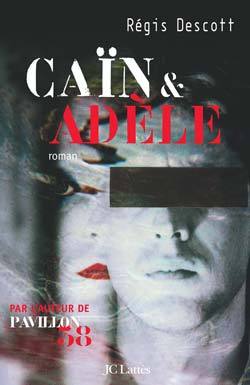 Caïn et Adèle (9782709627887-front-cover)