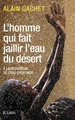 L'homme qui fait jaillir l'eau du désert (9782709648691-front-cover)