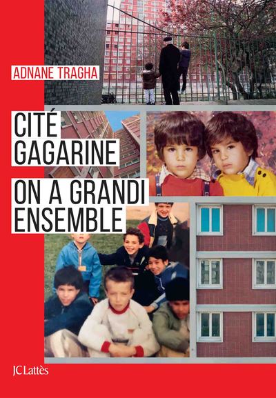 Cité Gagarine, On a grandi ensemble (9782709666978-front-cover)