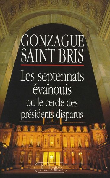 Les Septennats évanouis (9782709615594-front-cover)