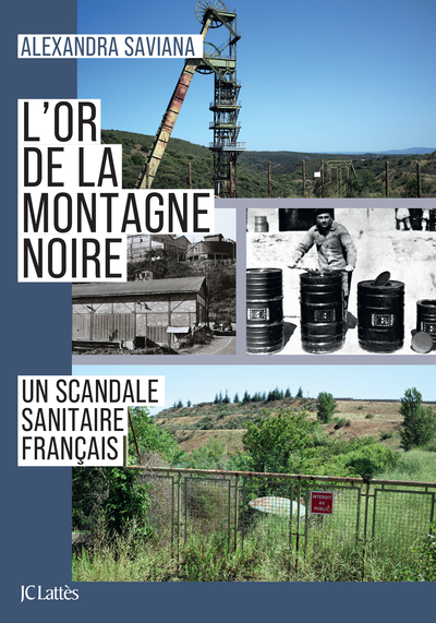 L'or de la Montagne Noire, Un scandale sanitaire français (9782709667906-front-cover)