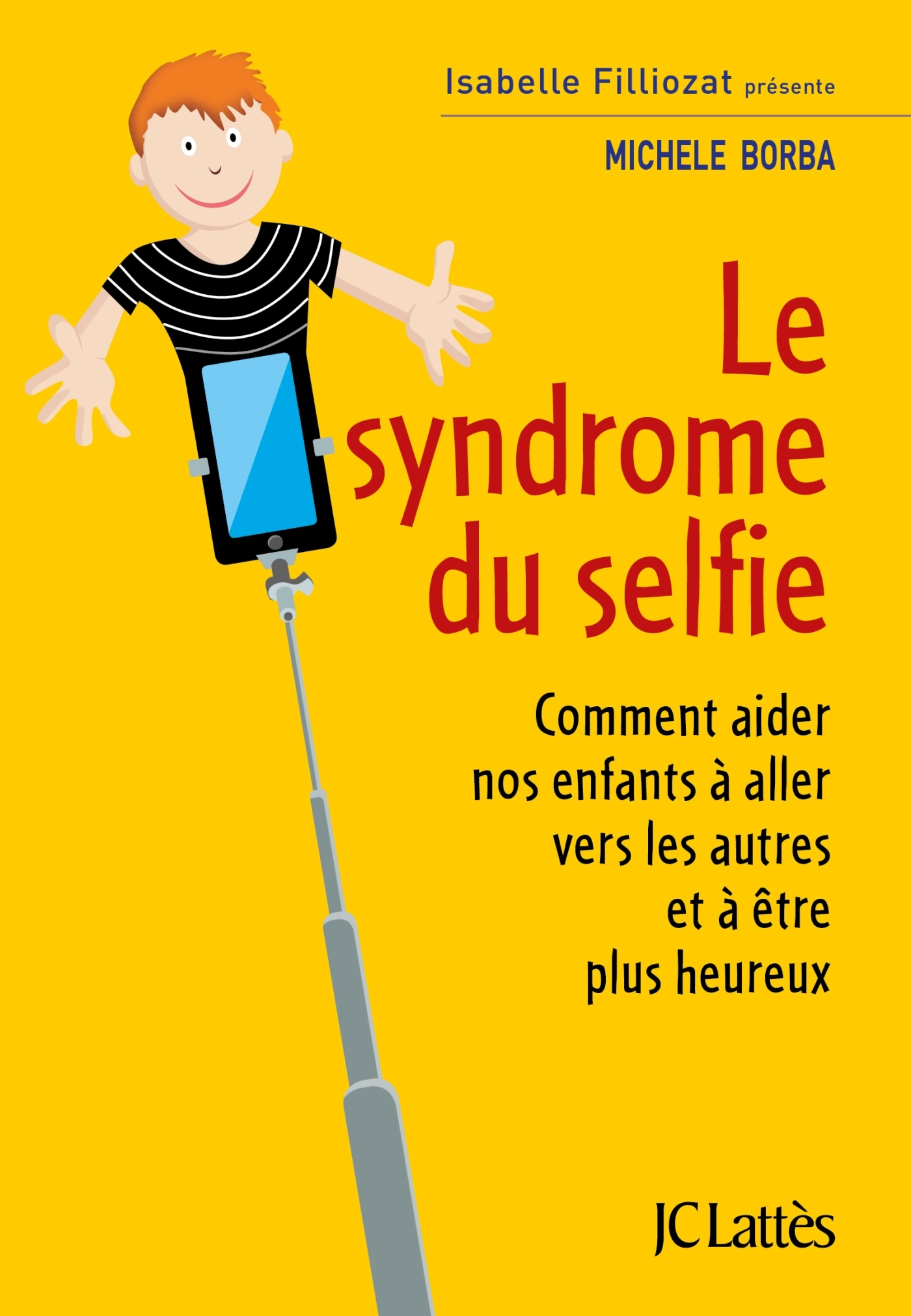 Le syndrome du selfie (9782709661546-front-cover)