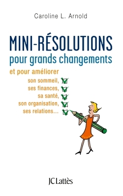 Mini-résolutions pour grands changements (9782709646666-front-cover)