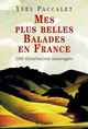 Mes plus belles balades en France, 100 promenades sauvages (9782709621915-front-cover)