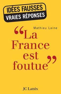 «La France est foutue» (9782709629232-front-cover)