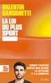 La loi du plus sport, Comment l'éducation sportive nous entraîne au capitalisme et à la domination (9782709673983-front-cover)