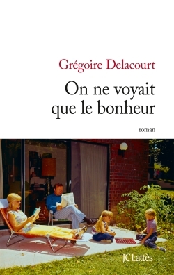 On ne voyait que le bonheur (9782709647465-front-cover)