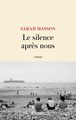 Le silence après nous (9782709666329-front-cover)