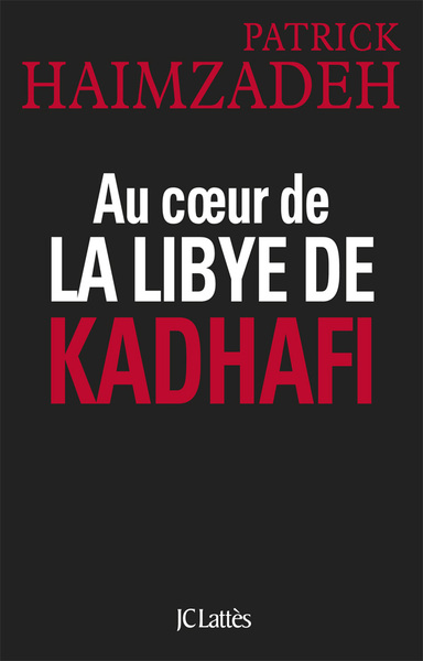 Au coeur de la Libye de Kadhafi (9782709637855-front-cover)