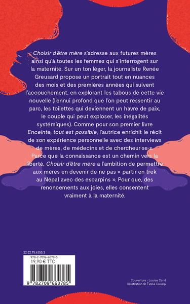 Choisir d'être mère, Tout ce qu'on ne vous a pas dit sur la parentalité (9782709660785-back-cover)