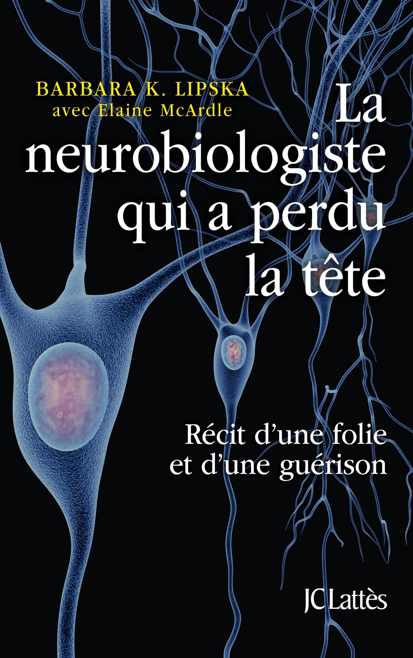 La neurobiologiste qui a perdu la tête (9782709660679-front-cover)