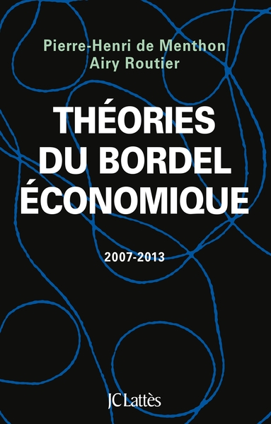 Théories du bordel économique (9782709639583-front-cover)