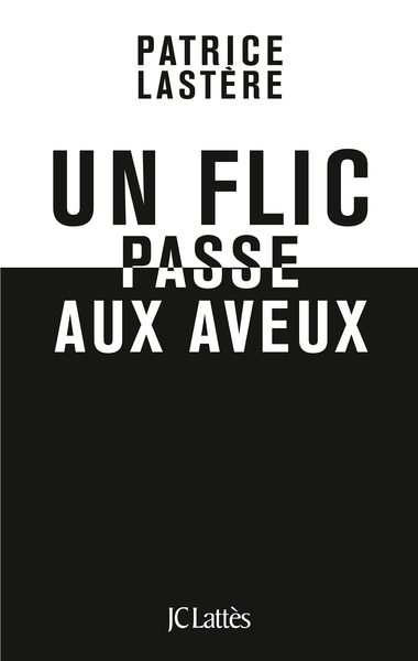Un flic passe aux aveux (9782709642361-front-cover)