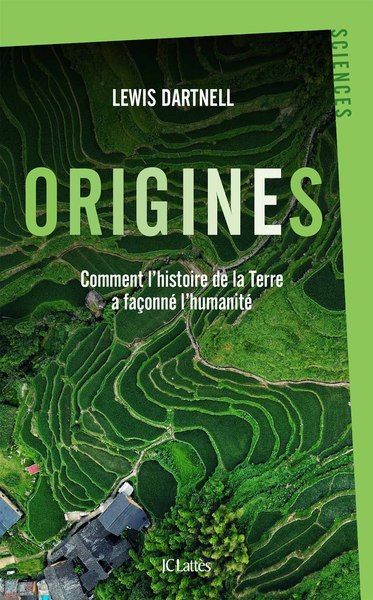 Origines, Comment l'histoire de la Terre a façonné l'humanité (9782709665520-front-cover)