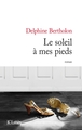 Le soleil à mes pieds (9782709631082-front-cover)