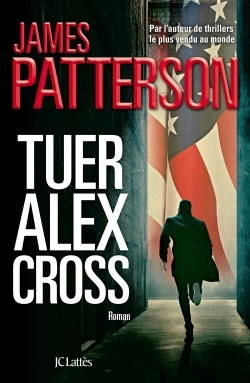 Tuer Alex Cross (9782709646109-front-cover)
