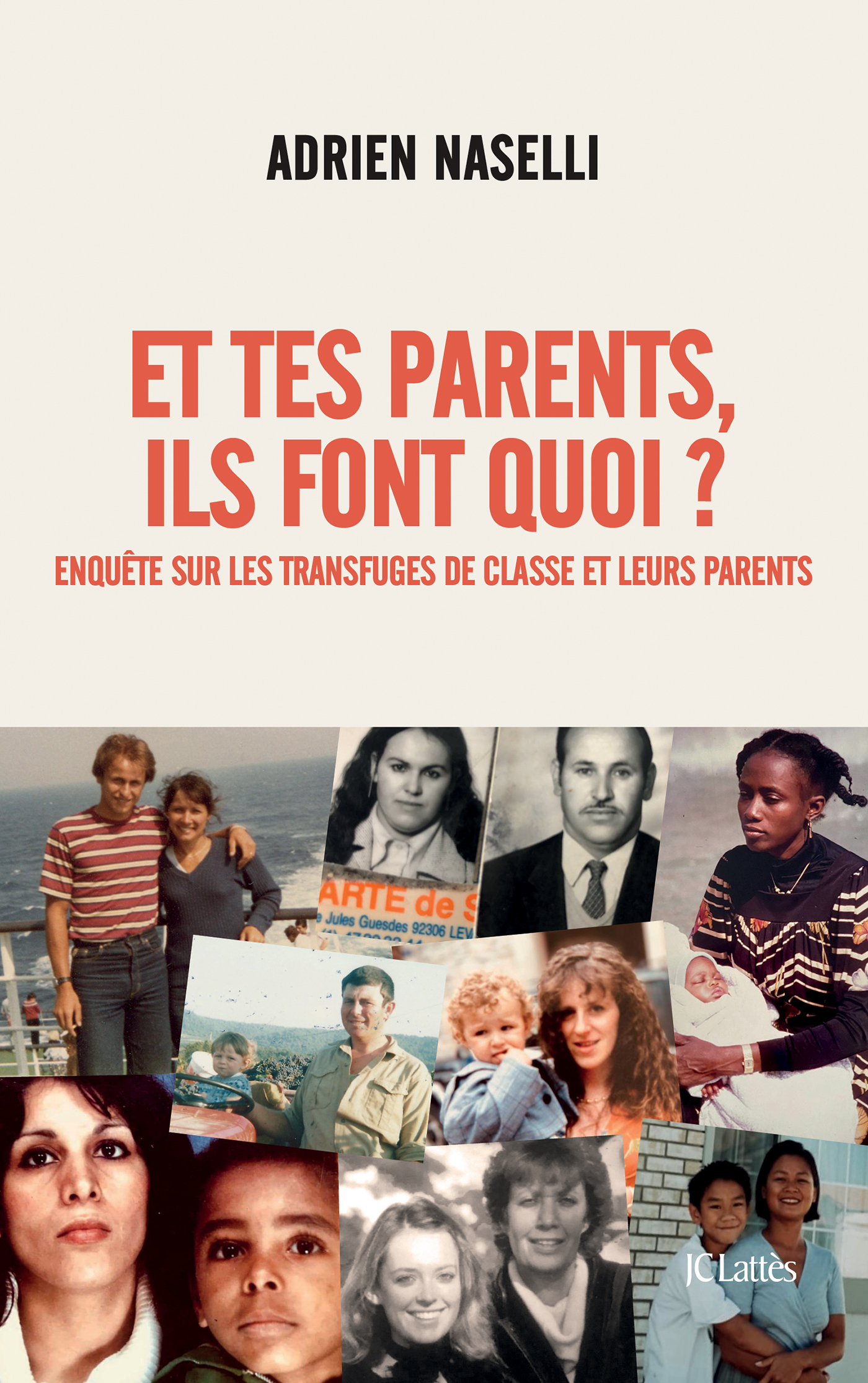 Et tes parents, ils font quoi ?, Enquête sur les transfuges de classe et leurs parents (9782709668286-front-cover)