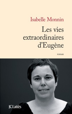 Les vies extraordinaires d'Eugène (9782709634199-front-cover)