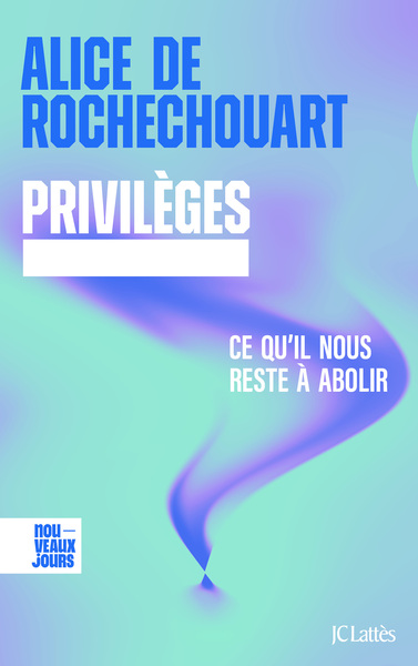 Privilèges. Ce qu'il nous reste à abolir (9782709674027-front-cover)
