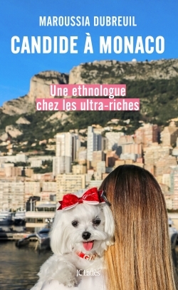 Candide à Monaco, Une ethnologue chez les ultra-riches (9782709667739-front-cover)